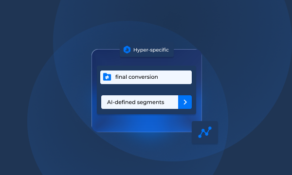 Personalization & Segmentation
